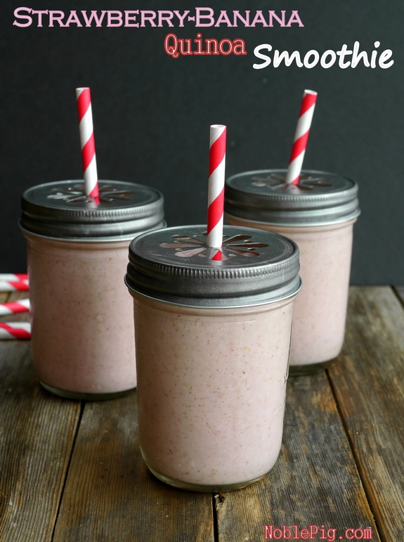 Strawberry Banana Quinoa Smoothie full of protein and tastes great smoothie strawberry quinoa