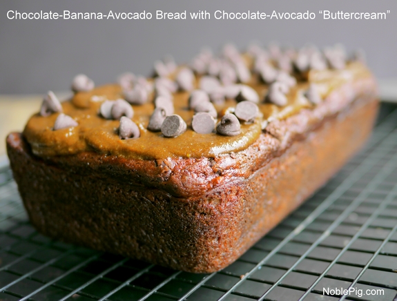 Chocolate Banana Avocado Bread with Chocolate Avocado Buttercream Noble Pig