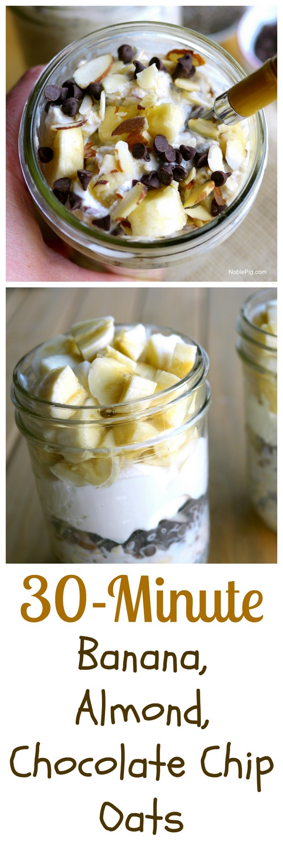30 Minute Banana Almond Chocolate Chip Oats collage from Noble Pig