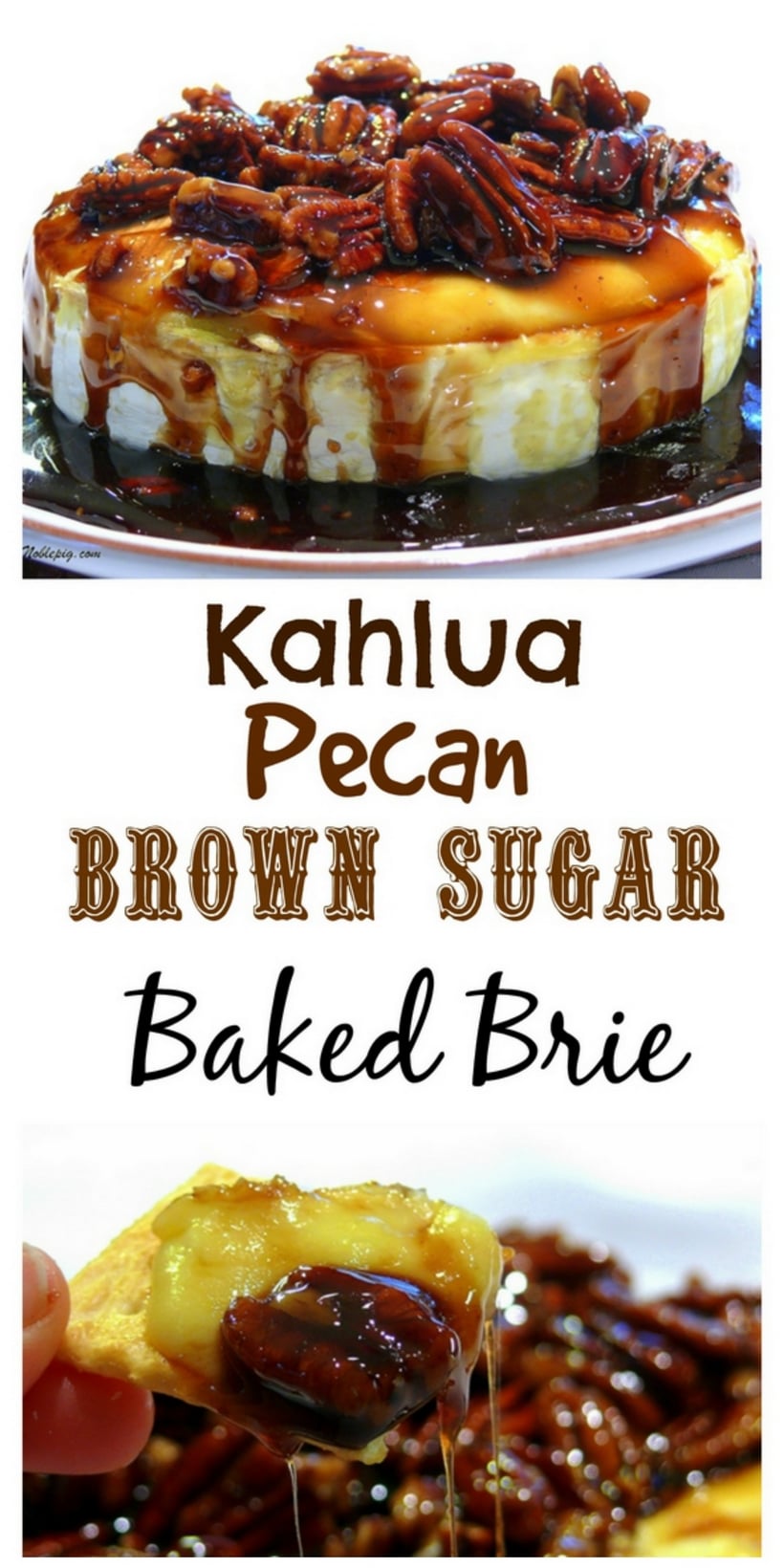 This Kahlua-Pecan-Brown Sugar Baked Brie is going to rock your next party, gathering or celebration. The brie comes out of the oven gooey and oozing and awaiting it’s sweet and delicious topping. It is a must make any time of the year. #noblepig #kahluapecanbrownsugarbakedbrie #kahluabakedbrie #brie #bakedbrie #holidayappetizer #holidayentertaining #easyholidayappetizer #appetizer #easyrecipe #quickappetizer #holidaypartyappetizer #christmasappetizer #holidayfun #holidayfood  #kahlua   via @cmpollak1