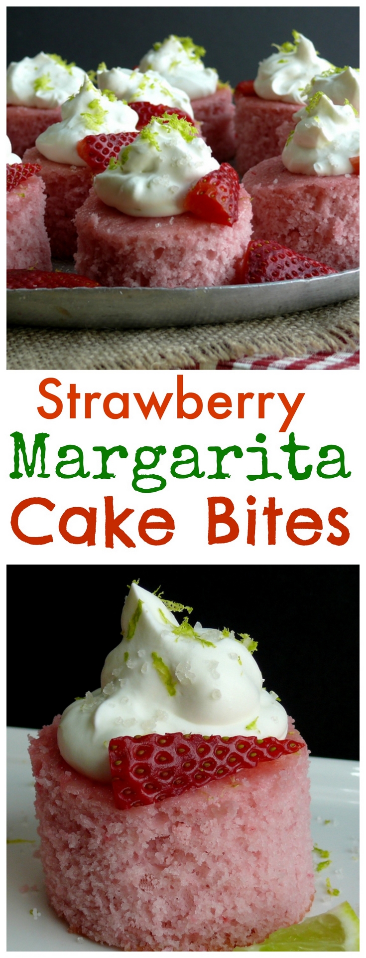 VIDEO + RECIPE: A Daiquiri mixer and tequila give these Strawberry Margarita Cakes Bites their namesake. The lime zested whipped cream flecked with sea salt is reminiscent of a salted rim on a margarita glass from NoblePig.com #noblepig #Boozydessert #margarita #strawberrydessert #strawberry via @cmpollak1
