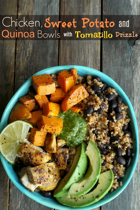 Chicken, Sweet Potato and Quinoa Bowls with Tomatillo Drizzle 