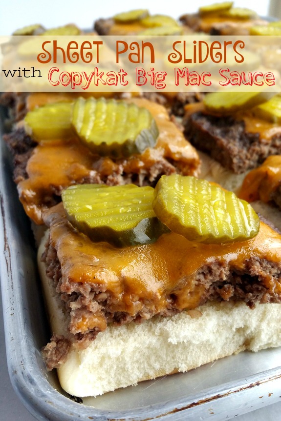 Sheet Pan Sliders with Copykat Big Mac Sauce