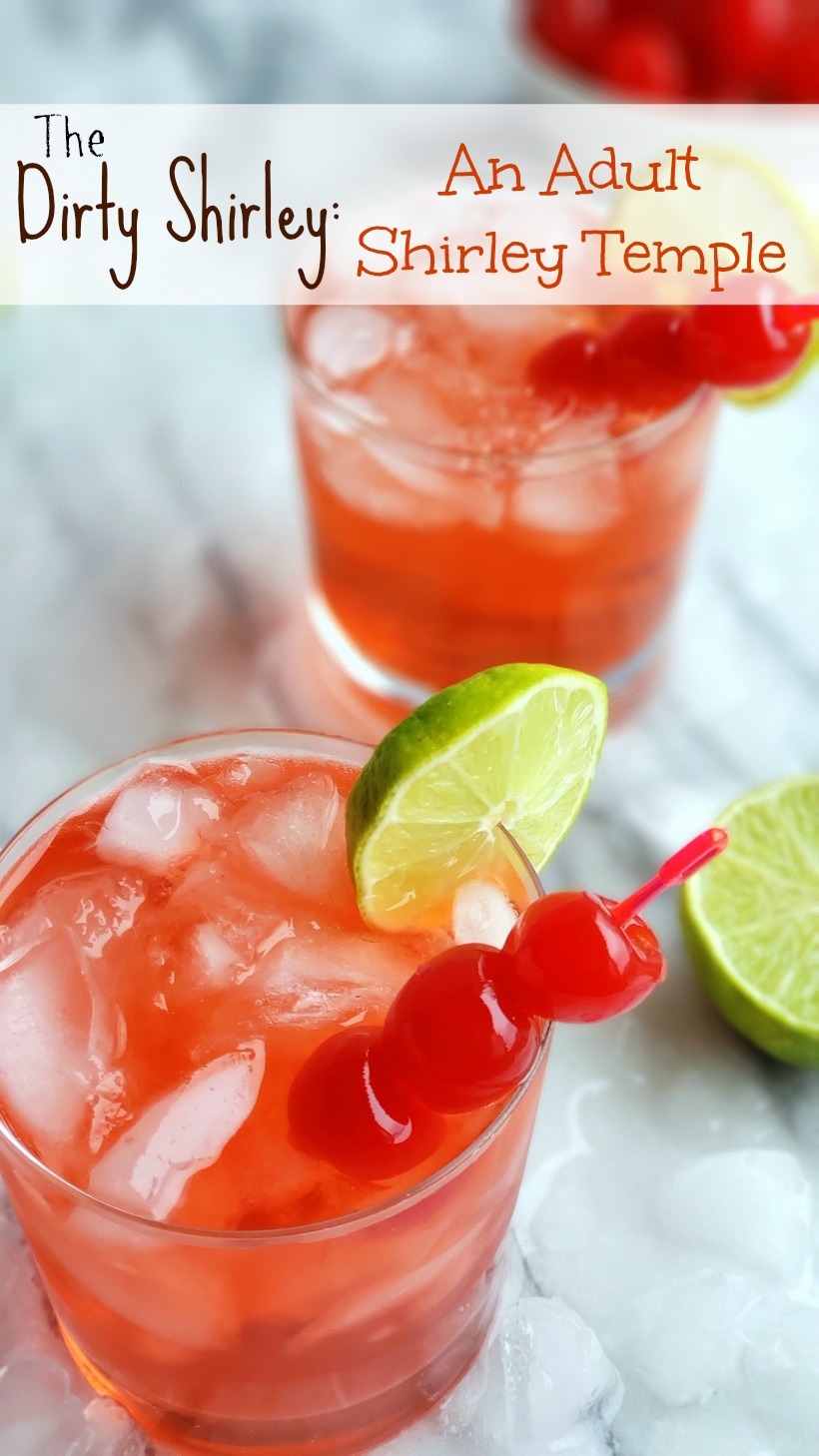 The Dirty Shirley is an adult version of the famous Shirley Temple cocktail. This Dirty Shirley cocktail pays homage to the child star known to complain that her namesake drink was too sweet. #dirtyshirley #shirleytemple shirley temple drink
