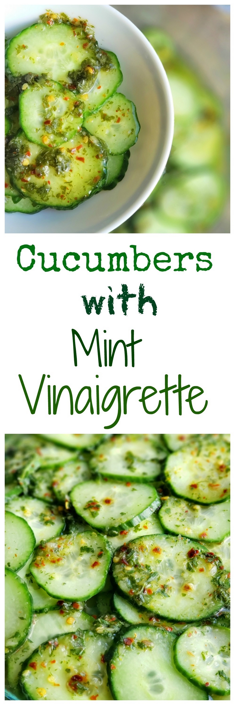 Keep it light and refreshing ~ Cucumbers with Mint Vinaigrette are the perfect side dish for any meal. They are especially wonderful with Asian Cuisine. #cucumbers #sidedish #asiancuisine Cucumbers with Mint Vinaigrette in text and two photos of sliced cucumbers with vinaigrette.