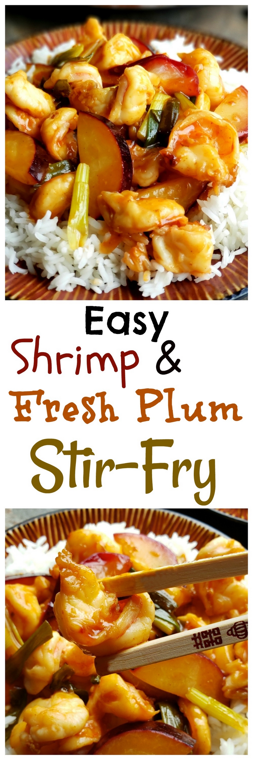 This Easy Shrimp and Fresh Plum Stir-Fry will have you in and out of the kitchen and eating fast. #stirfry #easydinner #freshplums via @cmpollak1