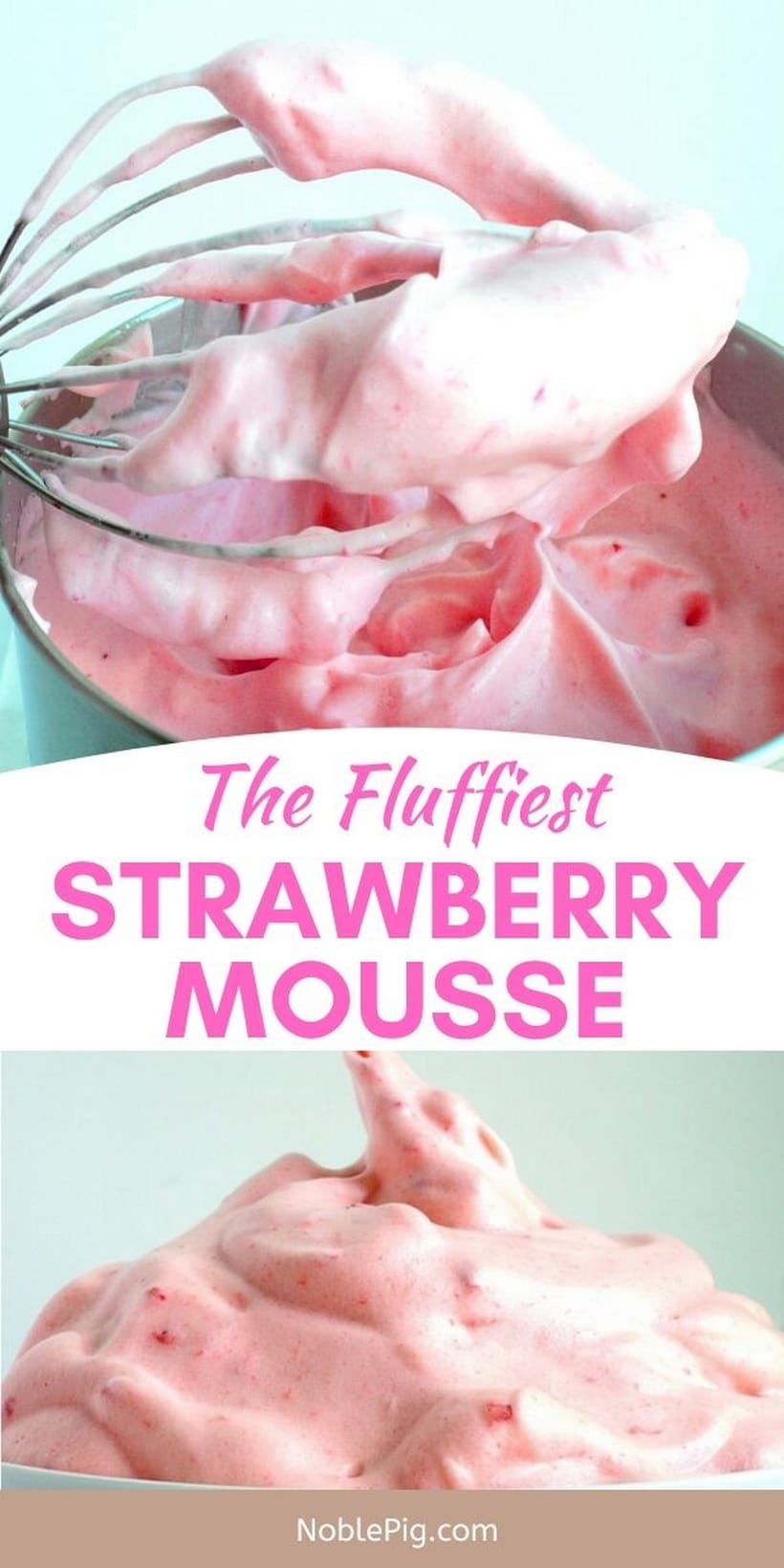 We are all so used to chocolate mousse, it honestly never dawned on me to try a different flavor. And trust me, I do love my chocolate mousse, but sometimes we all love to give something different a try. The fluffiest strawberry mousse in text with two photos of strawberry mousse.