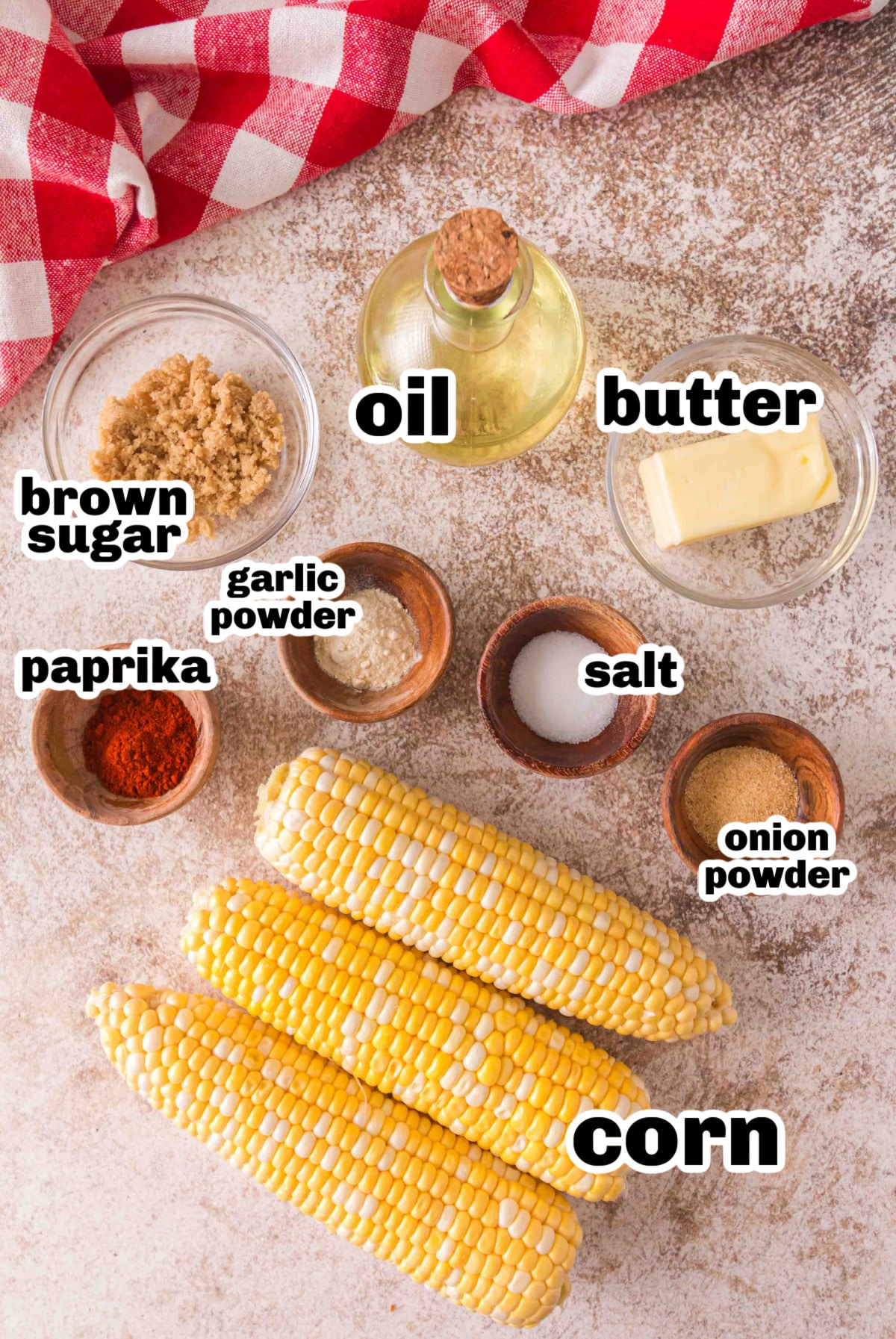 What you need to make pellet grill smoked corn with seasoned butter Ingredients for smoked corn on the cob with garlic powder, brown sugar, and butter